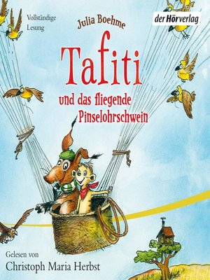 cover image of Tafiti und das fliegende Pinselohrschwein